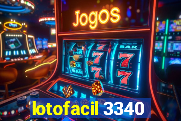 lotofacil 3340